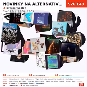 Novinky na alternativní scéně (S26E40) — Sun 11th Oct | 20h - 0h