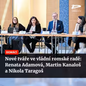Čteme zpravodajský server Romea.cz - Nové tváře ve vládní romské radě: Renata Adamová, Martin Kanaloš a Nikola Taragoš
