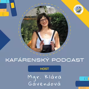 Klára Gavendová: Projekt Kopretina je rozsáhlý projekt. Nejraději mám čtení v ušáku | KAFÁRENSKÝ PODCAST