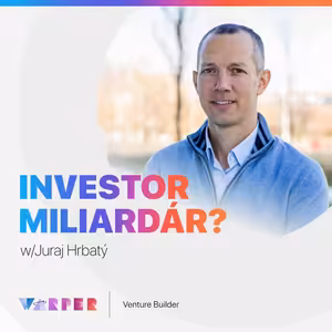 Aké je to mať miliardára za investora? w/Juraj Hrbatý #03