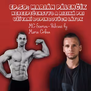 EP.59: Marián Pálenčik- Nebezpečenstvo a riziká pri užívaní dopingových látok