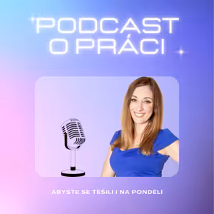 Podcast o práci