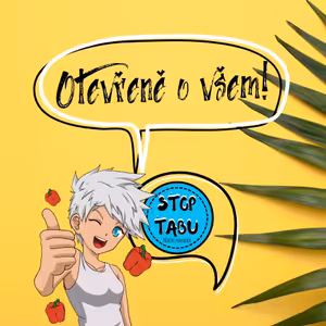 Stop tabu - otevřeně o všem!