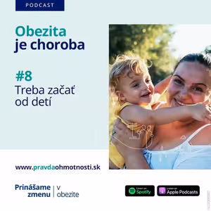 328. #8 Treba začať od detí (www.pravdaohmotnosti.sk)