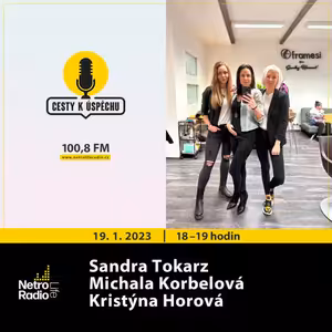 Sandra Tokarz, Michaela Korbelová, Kristýna Horová