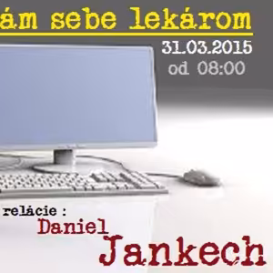 Sám sebe lekárom 3 - 2015-03-31 Diagnóza: slovenské zdravotníctvo - 2. diel