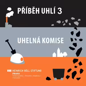 Příběh uhlí 3: Uhelná komise