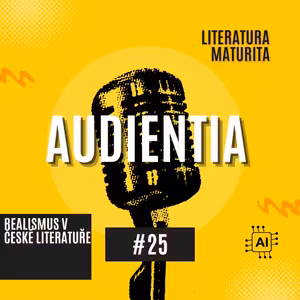 Realismus v České Literatuře | MATURITA | LITERATURA | AUDIENTIA