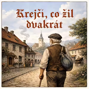 Stověžatá vypráví: Krejčí, co žil dvakrát