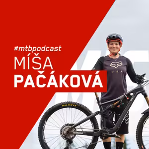 #9 Míša Pačáková - Pinkbike Academy bola ako letný tábor, zážitok na celý život