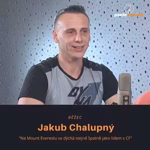 Jakub Chalupný – běžec: Na Mount Everestu se dýchá stejně špatně jako lidem s CF