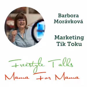 TikTok jako marketingový nástroj s Bárou Morávkovou / Freestyle Talks #epizoda15 #promorozhovor