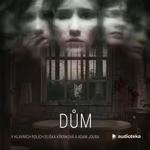 Dům - ukázka z audioknihy