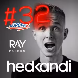 Hedkandi & DJ Ray Paeron #32