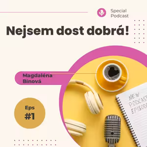 Nejsem dost dobrá! Taky tě občas sžírá ten pocit?