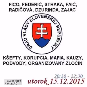 Konšpiračný byt 02 - 2015-12-15 Slovensko v zovretí chobotnice