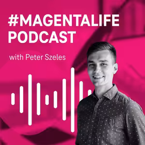 #MAGENTALIFE with Peter Szeles