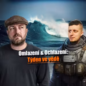 Omlazení & Ochlazení – Týden ve vědě 15. až 21. 6. 2026 | #JaRon a host #DobréVědět