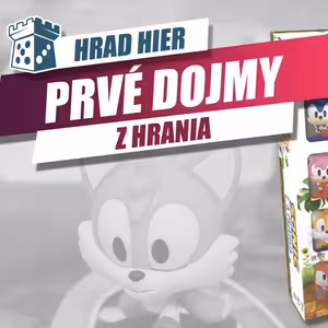Hrad Hier: Sonic a parťáci - Prvé dojmy
