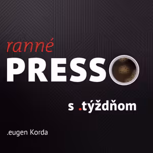 Ranné presso s .týždňom – Piatok