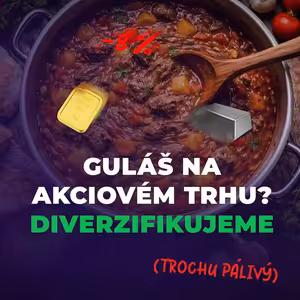 Ztrácí USA dech? FOMO drahých kovů. Umírá software? CSG a další příležitosti | Na pivu s analytiky #24