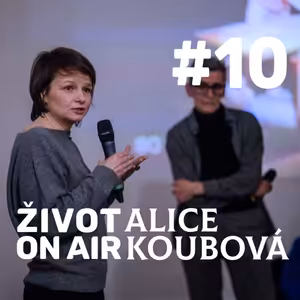 #10_ Alice Koubová _ Žít zdařilý život