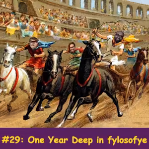 One Year Deep in fylosofye - fylosofye #29
