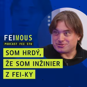 FEIMOUS: Som hrdý, že som inžinier z FEI-ky (Igor Rattaj)