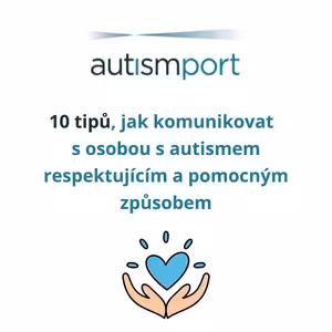Pohledem osoby na spektru: 10 tipů, jak komunikovat respektujícím a pomocným způsobem