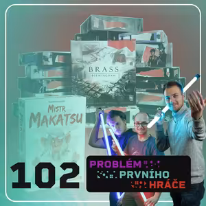 #102: Deskoherní sbírka za 10 tisíc Kč a Mistr Makatsu