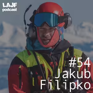 LAJF #54 - Jakub Filipko: O horskej záchrannej službe a bezpečnosti na horách