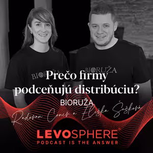 #176 BioRuža - Prečo firmy podceňujú distribúciu?