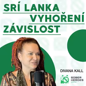 #65 Stavěla hotel v džungli. Alkohol byl její nástroj přežití. Divana Kall