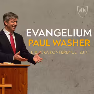 #04 Boží spravedlnost, naše smrt | Paul Washer - Evangelium