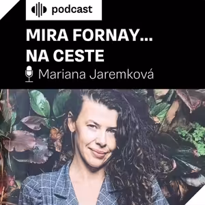 Mira Fornay... na ceste