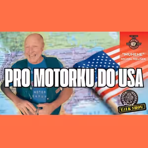 #14 Michal “MUHEHE” Melíšek – CESTA JE CÍL!