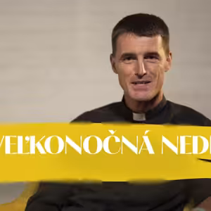 Tomáš Krampl | 7. veľkonočná nedeľa | NEDEĽA UŽ V SOBOTU