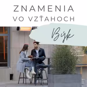 Znamenia vo vzťahoch / BÝK
