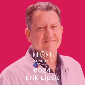 #024 Špeciál | Pacient s AKS: postupy z top cath lab centra v Holandsku - Erik Lipšic