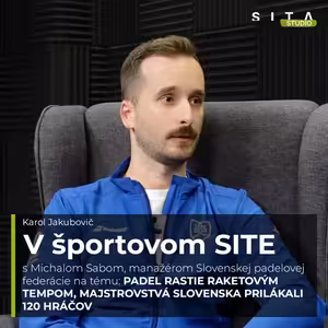 65 - Michal Sabo o raketovom raste padelu na Slovensku | Štúdio SITA