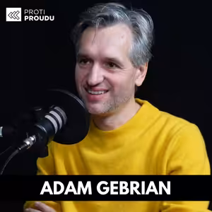 Adam Gebrian: Architektura je zhmotněním mezilidských vztahů. Za hnusná města si můžeme sami.