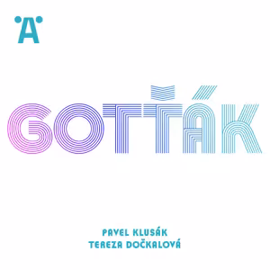 Představujeme nový podcast: Gotťák (od 17. prosince)