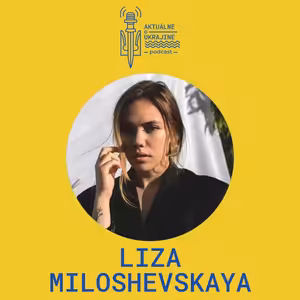 Liza Miloshevskaya: Kým existuje Rusko v tejto podobe, nebude slobodná Ukrajina a slobodné Bielorusko