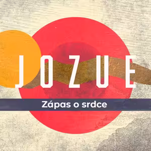 Jozue - Zápas o srdce - Honza Měrka (27.2.2022)