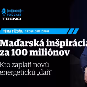 Maďarská inšpirácia za 100 miliónov: Kto zaplatí novú energetickú „daň“ a komu pôjde