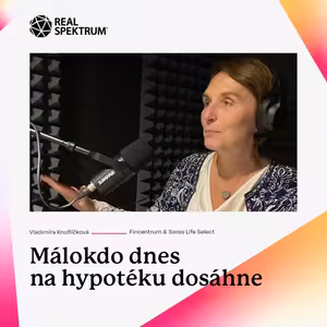 Málokdo dnes na hypotéku dosáhne | REAL SPEKTRUM