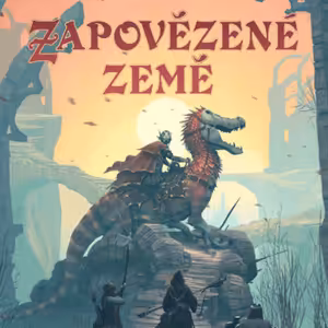 3.díl - Do stejné studny dvakrát nespadneš | Zapovězené země | Krotitelé draků