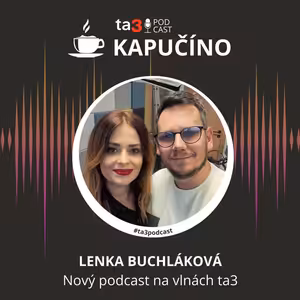 Nový podcast na vlnách ta3
