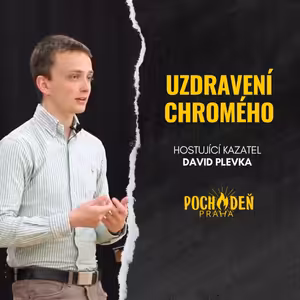 Uzdravení chromého | Mt 9,1-8 | David Plevka