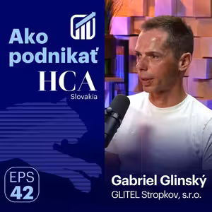 Gabriel Glinský: Ako úspešne prevziať firmu po rodičoch | Podcast Ako podnikať